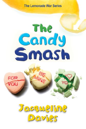 The Candy Smash (The Lemonade War Series)
