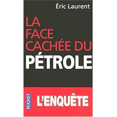 La face cach�e du p�trole