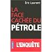 La face cach�e du p�trole