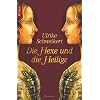 Die Hexe und die Heilige: Roman