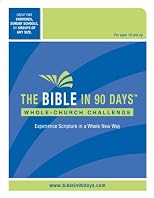 The Bible in 90 Days: Whole-Church Challenge Kit: An Extraordinary Experience with the Word of God