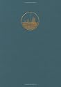Serce Limani: Glass of an Eleventh-century Shipwreck v. 2 (Ed Rachal Foundation Nautical Archaeology Series)