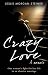 CRAZY LOVE: ONE WOMAN'S FIGHT...
