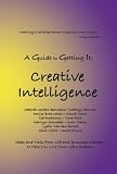 A Guide to Getting It: Creative Intelligence (Guide to Getting It)