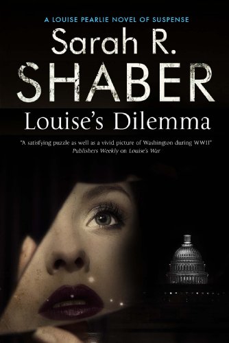 Louise's Dilemma (A Louise Pearlie Mystery Book 3)