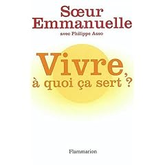 Vivre, � quoi �a sert ?