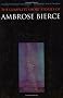 The Complete Short Stories of Ambrose Bierce