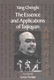 The Essence and Applications of Taijiquan