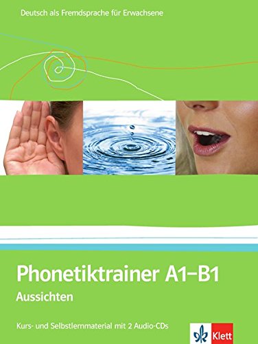Aussichten: Phonetiktrainer A1 - B1 (German Edition)