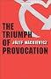 The Triumph of Provocation