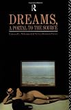 Dreams, A Portal to the Source