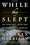 While They Slept: An Inquiry into the Murder of a Family
