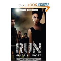 Run: A Subject Seven Novel by James A. Moore