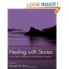 Healing with Stories: Your Casebook Collection for Using Therapeutic Metaphors