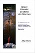 Space Elevator Systems Architecture