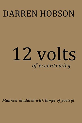 12 Volts Of Eccentricity