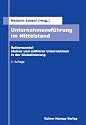 Unternehmensf&uuml;hrung im Mittelstand: Rollenwandel kleiner und mittlerer Unternehmen in der Globalisierung