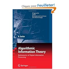 Algorithmic Information Theory: Mathematics of Digital Information Processing