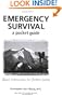 Emergency Survival: A Pocket Guide: Quick Information for Outdoor Safety