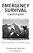 Emergency Survival: Pocket Guide