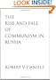 The Rise and Fall of Communism in Russia