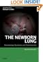The Newborn Lung: Neonatology Questions and Controversies, 1e (Neonatology: Questions & Controversies)