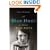 The Blue Hour: A Life of Jean Rhys