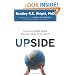 Upside: Surprising Good News About the State of Our World
