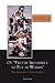 Search : Of 'Truths Impossible to Put in Words': Max Beckmann Contextualized