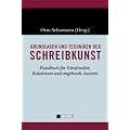 Grundlagen und Techniken der Schreibkunst: Handbuch f�r Schriftsteller, Redakteure und angehende Autoren