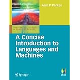 a concise introduction to languages and machines undergraduate topics in computer science