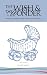 The Wish & The Wonder: Words of Wisdom for Expectant Parents