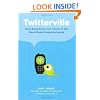 Twitterville: How Businesses Can Thrive in the New Global Neighborhoods