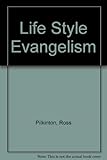 Life-style evangelism : sharing the love of God in continuing relationships