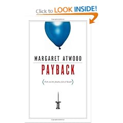 Payback: Debt and the Shadow Side of Wealth