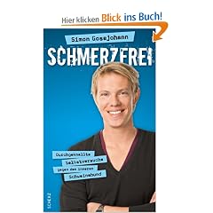 Schmerzfrei: Durchgeknallte Selbstversuche gegen den inneren Schweinehund