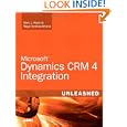 Microsoft Dynamics CRM 4 Integration Unleashed