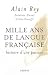Mille ans de langue française, histoire d'une passion