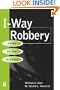 I-Way Robbery: Crime on the Internet