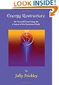 Energy Restructure: Set Yourself Free Using 9 Layers  of The Emotional Body