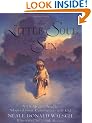Little Soul and the Sun: A Children's Parable Adapted from Conversations with God