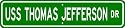 USS THOMAS JEFFERSON SSN 618 Street Sign - Navy
