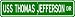 USS THOMAS JEFFERSON SSN 618 Street Sign - Navy