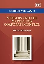Mergers and the Market for Corporate Control (Corporate Law Series)