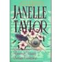 Janelle Taylor: A New Collection of Three Complete Novels
