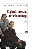 Revue Editions Anne Carrière  / Regards croisés sur le handicap