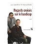 Regards crois�s sur le handicap