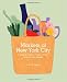 Markets of New York City: A Guide to the Best Artisan, Farmer, Food, and Flea Markets