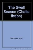 The swell season : a text on the most important things in life
