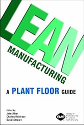 Lean Manufacturing: A Plant Floor Guide